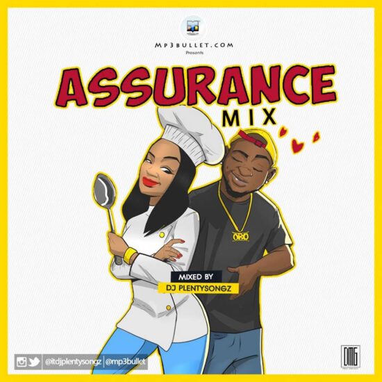 Mp3Bullet x DJPlentySongz - Assurance Mix ft Davido