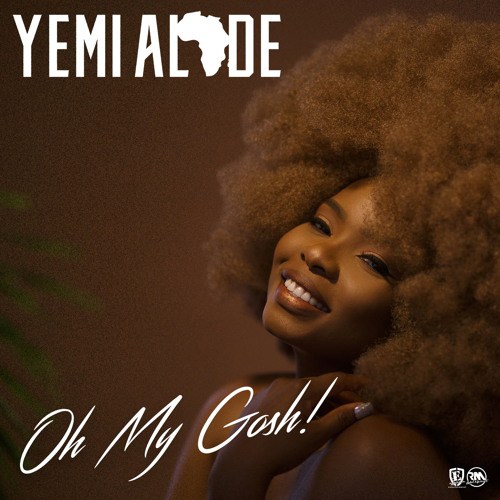 Download Yemi Alade Oh My Gosh Mp3 Download