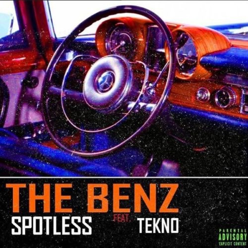 Spotless The Benz ft Tekno Mp3 Download