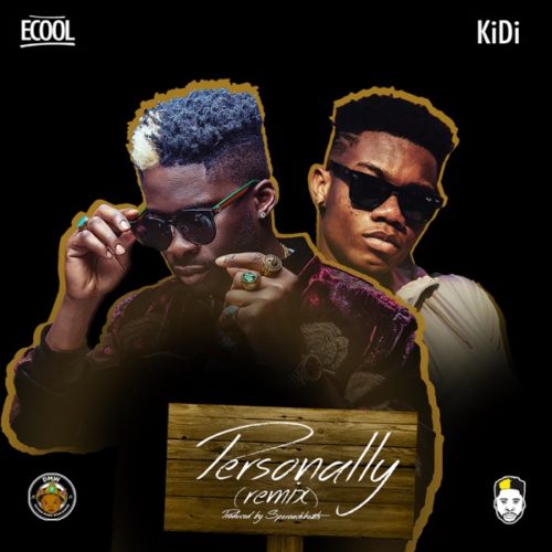 DJ Ecool ft. KiDi Personally Remix Mp3 Download