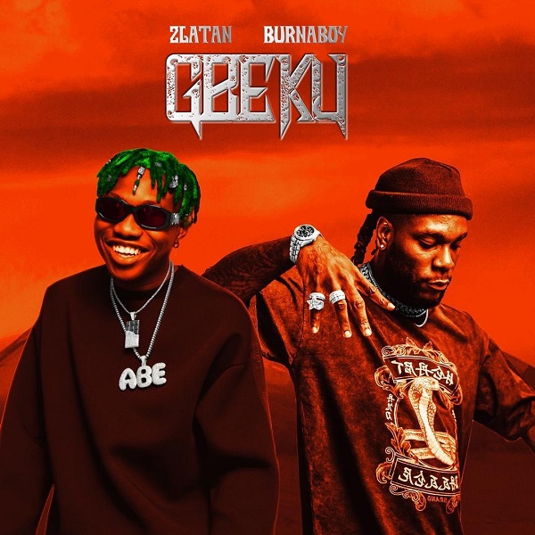 Zlatan Ibile Ft. Burna Boy Gbeku Mp3 Download