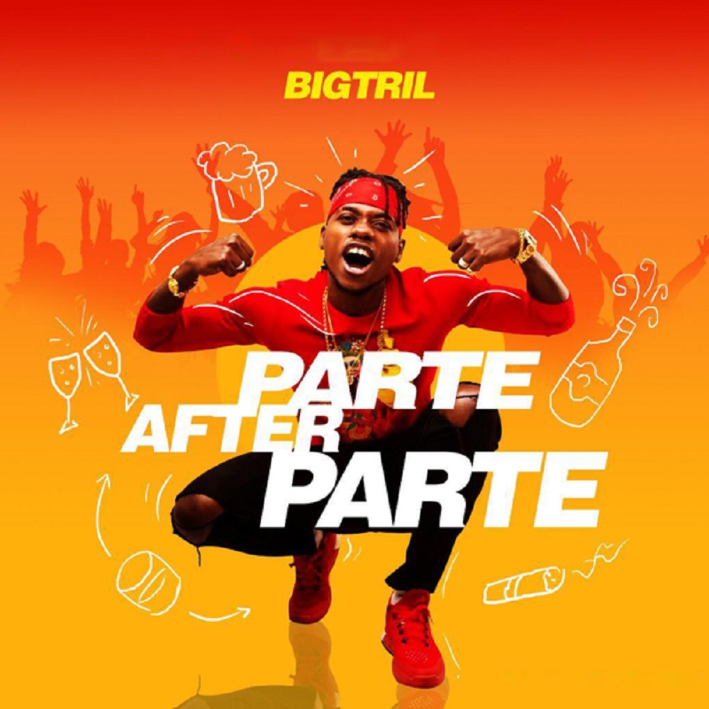 BigTril Parte After Parte Mp3 Download