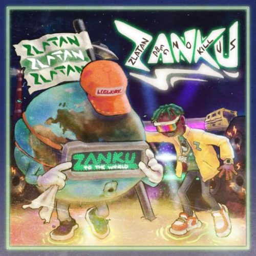 Zlatan Abeg No Kill Us (ZANKU)