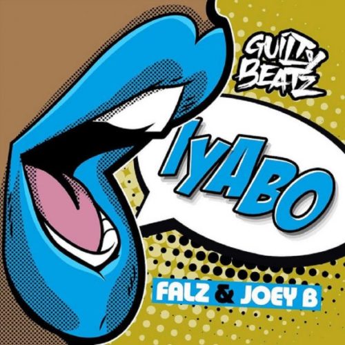 GuiltyBeatz x Falz x Joey B Iyabo Mp3 Download
