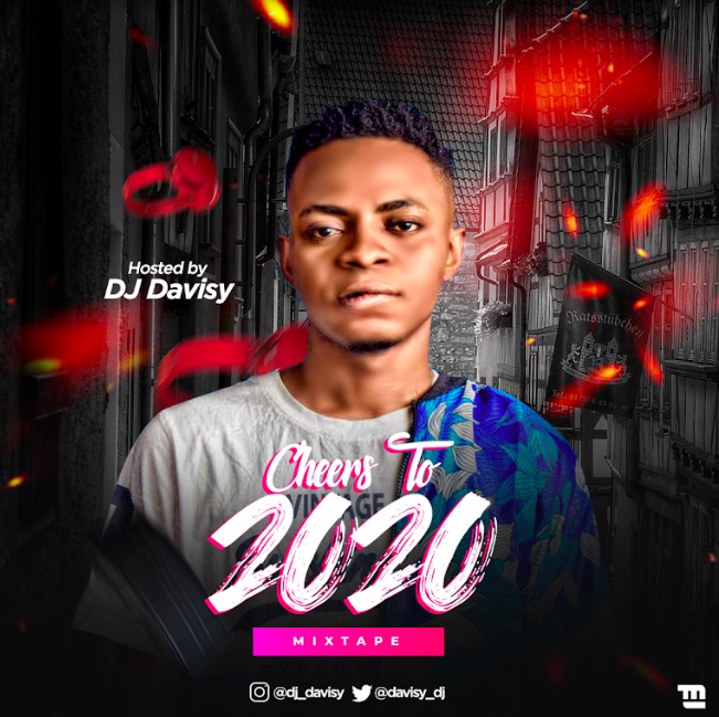 DJ Davisy - Cheers To 2020 Mixtape