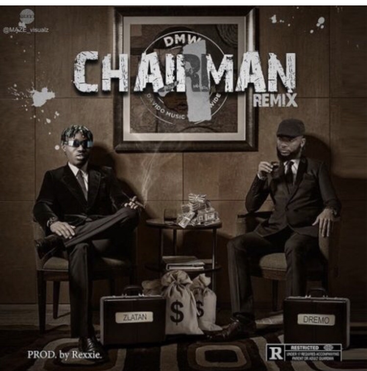Dremo Ft. Zlatan Chairman (Remix) Mp3 Download