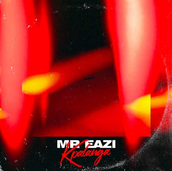Mr Eazi – Kpalanga