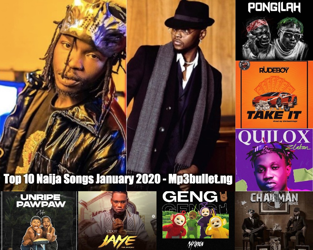 Top 10 Naija Songs January 2020