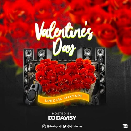 DJ Davisy - Valentine's Day Special Mixtape