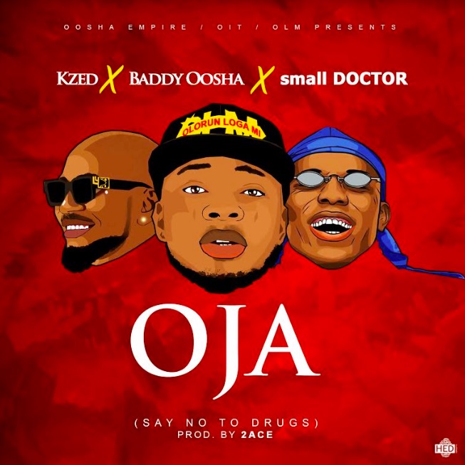 Kzed x Baddy Oosha & Small Doctor – Oja Mp3 Download