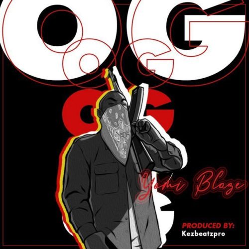 Yomi Blaze – OG Mp3 Download