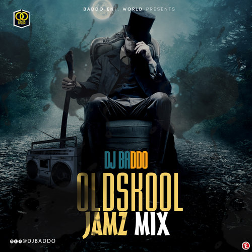 DJ Baddo - Oldskool Jamz Mix