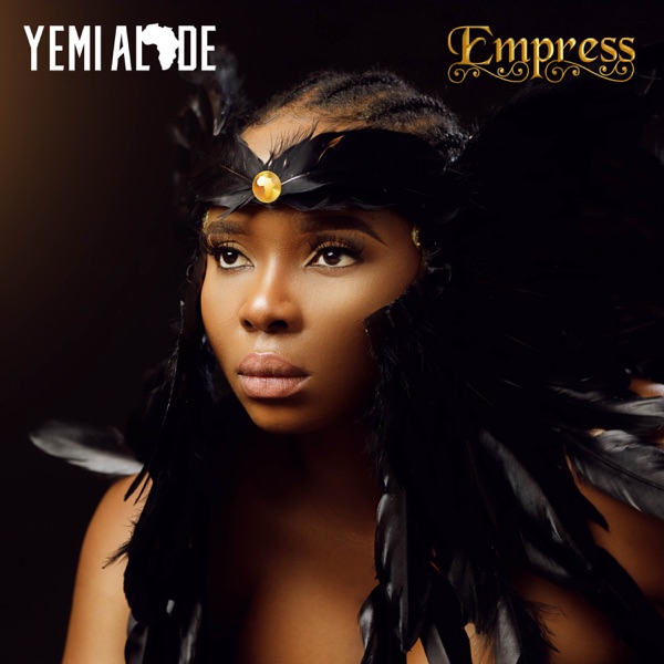 Yemi Alade - 'Empress Album' ft. Rudeboy, Dadju