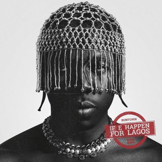 Runtown Releases New Track 'If E Happen For Lagos'