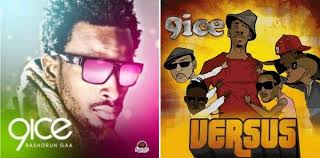 9ice- Bashorun Gaa & Versus