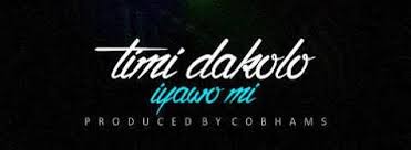 Timi Dakolo- Iyawo Mi