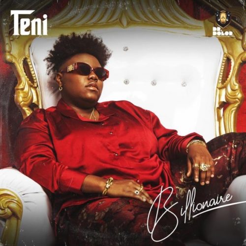 Teni- Billionaire