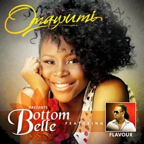 Omawumi ft Flavour- Bottom Belle