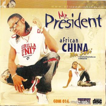 African China-Mr President