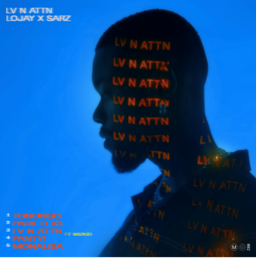 Lojay and Sarz link up on a new project - ‘LV N ATTN’ EP.