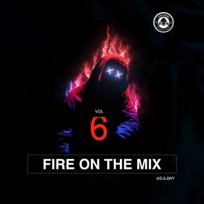 DJ Lawy - Fire On The Mix Vol. 6
