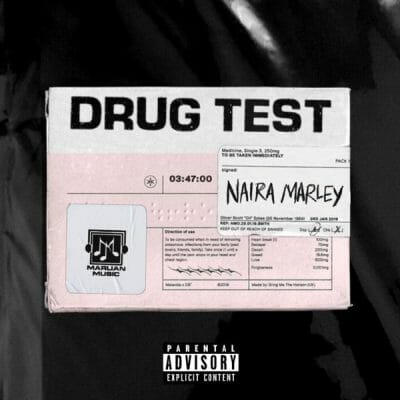 Naira Marley Drug Test Mp3 Download