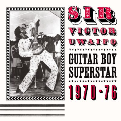 Evergreen Songs from the legendary music maestro Sir Victor Uwaifo