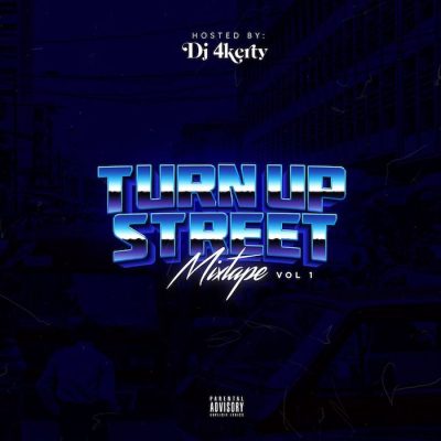 DJ 4kerty – Turn Up Street Mixtape Vol. 1