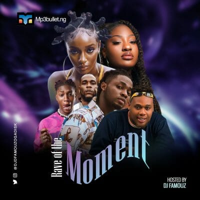 DJ Famouz - Rave Of The Moment Mix