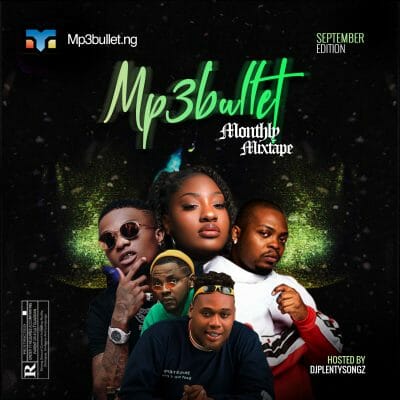 DJ Plentysongz - Mp3bullet Monthly Mix (September 2021)