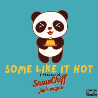 SnowChiff serves us new single ‘Some Like it Hot’ (Iheanacho)