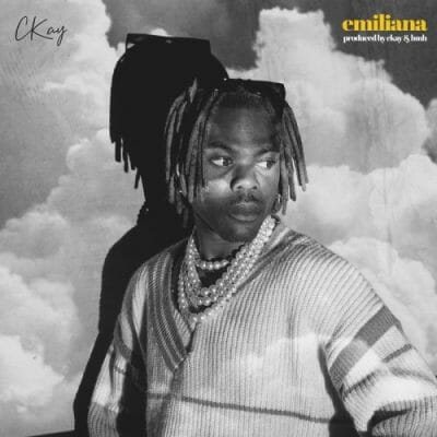 Ckay unveils two singles, 'Emiliana' & 'By Your Side' ft. Blxckie