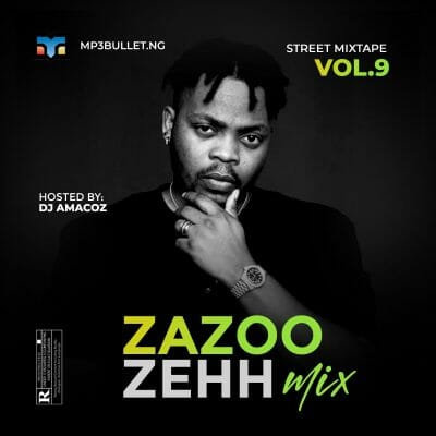 DJ Amacoz - Mp3bullet Street Mix Vol. 9 (Zazoo Zehh Mix)