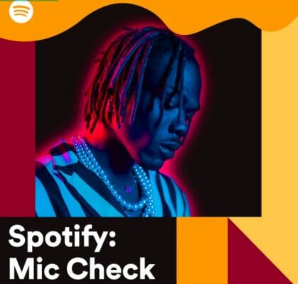 Spotify Original Podcast: "Mic Check" Talks With Rising Star, Ckay