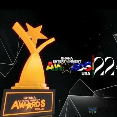Full Nominees List For Ghana Entertainment Awards USA 2022