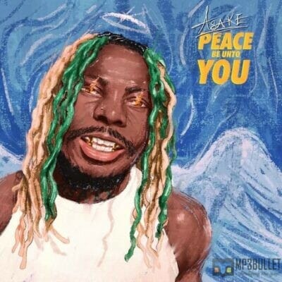 Asake – Peace Be Unto You (PBUY)