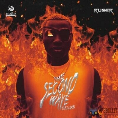 Ruger – The Second Wave (Deluxe) EP